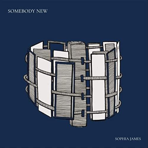 Sophia james - Somebody New