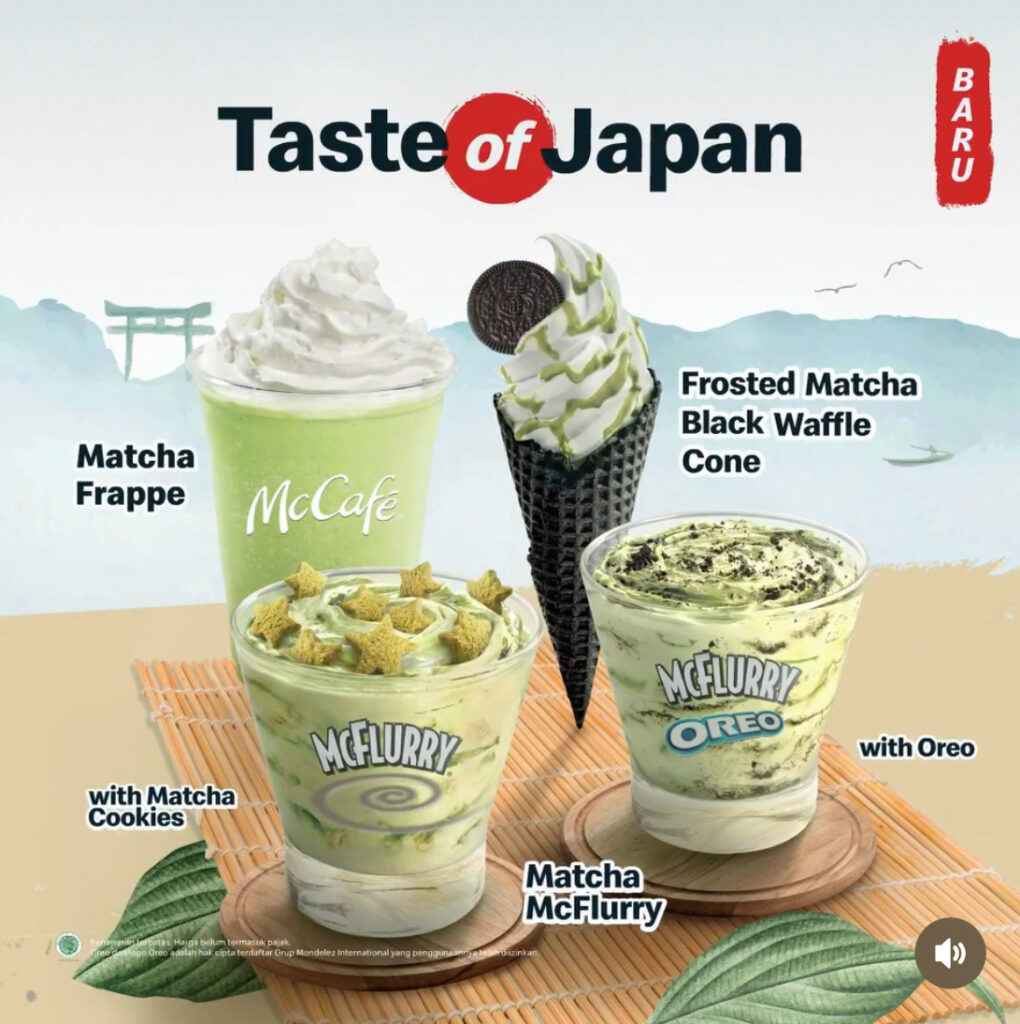 Seasonal menu es krim mcd yang mengusung tema Taste of Japan dan mengeluarkan es krim mengandung matcha