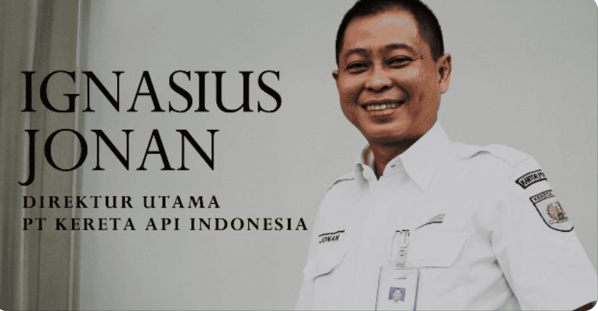 Ignasius Jonan Pahlawan Revolusi Kereta Api Indonesia
